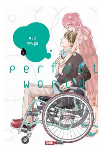 Perfect World: Perfect World, De Rie Aruga. Serie Perfect World, Vol. 9. Editorial Panini, Tapa Blanda En Español, 2023