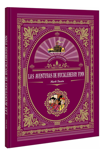 Colección Grandes Aventuras La Aventuras De Huckleberry Finn