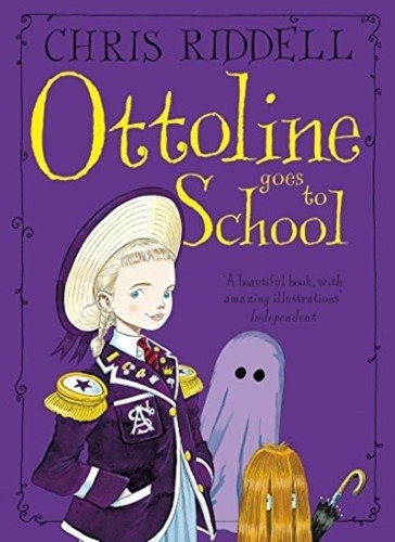 Ottoline Goes To School - Riddell, de Riddell, Chris. Editorial Picador, tapa blanda en inglés internacional, 2015
