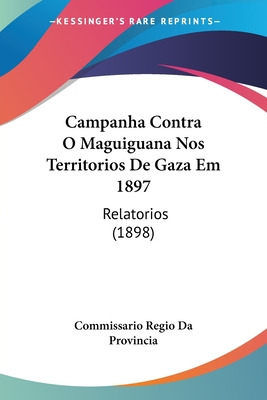 Libro Campanha Contra O Maguiguana Nos Territorios De Gaz...