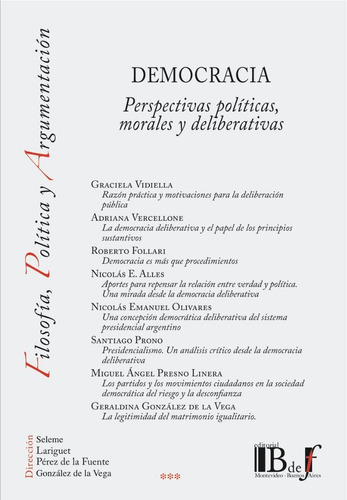 Democracia. Perspectivas Políticas, Morales Vidiella  