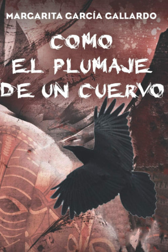 Libro: Como El Plumaje De Un Cuervo (sociedad Literaria Tolb