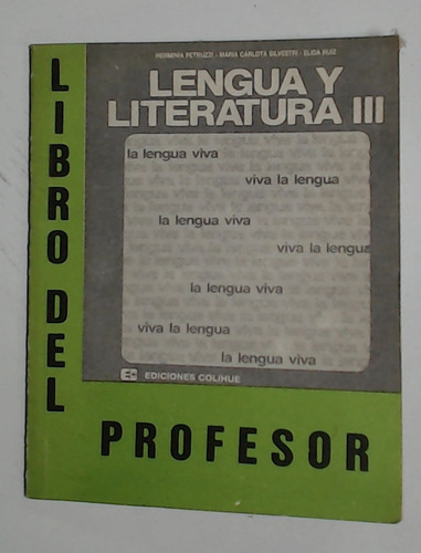 Lengua Y Literatura Iii - Petruzzi, Silvestri Y Otros