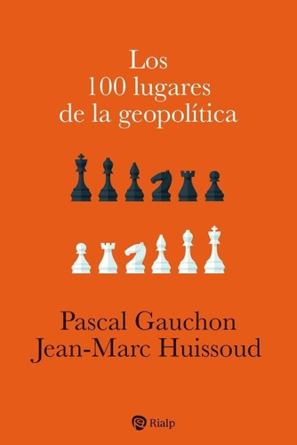 Libro - Los 100 Lugares De La Geopolítica - Pascal Gauchon