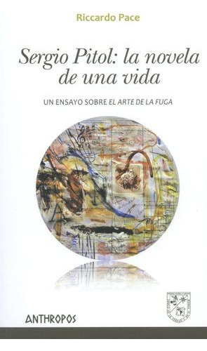 Libro Sergio Pitol: La Novela De Una Vida. Un Ensayo Sobre