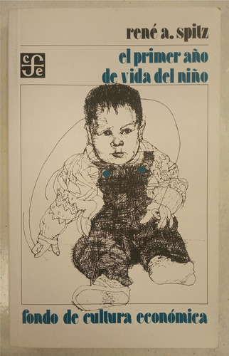 Libro El Primer Año De Vida Del Niño - Rene A Spitz