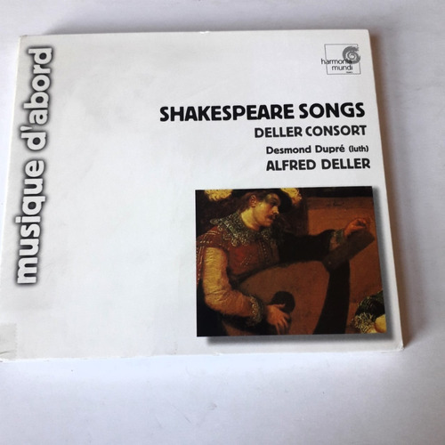 Shakespeare Songs    Deller Consort   Harmonia Mundi  Alemán