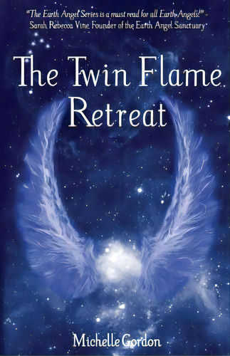The Twin Flame Retreat, De Gordon, Michelle. Editorial Createspace, Tapa Blanda En Inglés