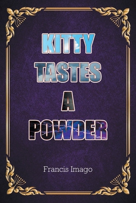 Libro Kitty Tastes A Powder - Imago, Francis