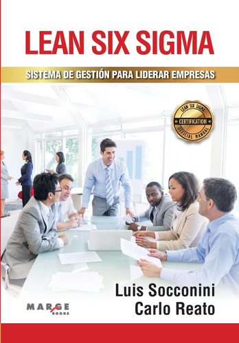 Libro: Lean Six Sistema De Gestión Para Liderar Empresas (sp