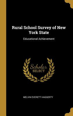 Libro Rural School Survey Of New York State: Educational ...