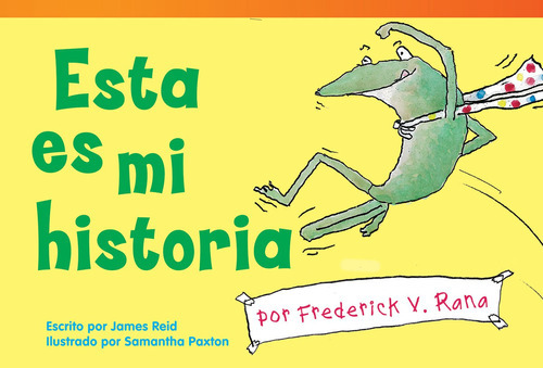Teacher Created Materials - Literary Text: Esta Es Mi Hist 