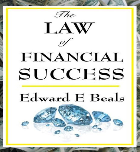 The Law Of Financial Success, De Edward E Beals. Editorial Wilder Publications, Tapa Dura En Inglés