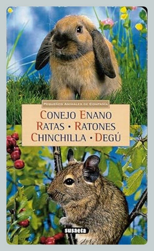 Hubert: Conejo Enano - Ratas - Ratones - Chinchillas - Degú