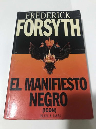 Libro: El Manifiesto Negro Autor Frederick Forsyth U19