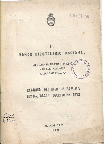 Banco Hipotecario Nacional: Régimen Del Bien De Familia. Ley