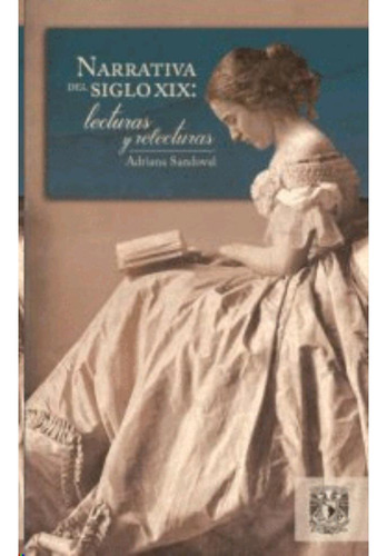 Libro.- Narrativa Del Siglo Xix: Lecturas Y...
