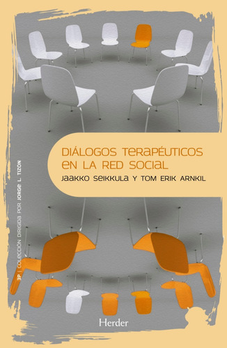 Diálogos Terapéuticos En La Red Social - Tom Erik Arnkill