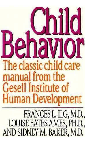 Child Behaviour, De Louise Bates Ames. Editorial Harpercollins Publishers Inc, Tapa Blanda En Inglés