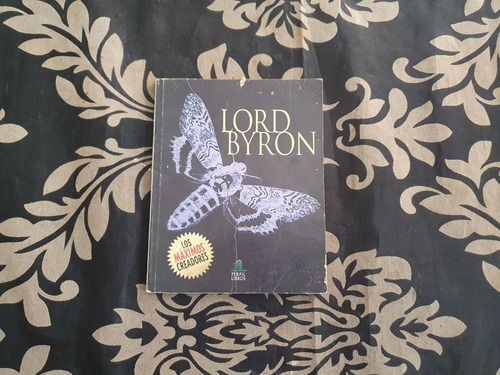 Lord Byron Perfil Libros Los Maximos Creadores