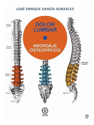 Dolor Lumbar . Abordaje Osteopatico - Mandala