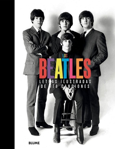 Libro Beatles. Letras Ilustradas De 178 Canciones - Blume