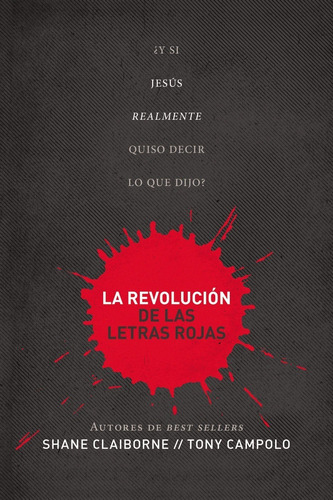 La Revolucion De Las Letras Rojas - Shane Claiborne
