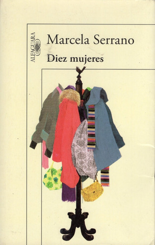 Libro: Diez Mujeres / Marcela Serrano