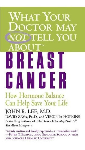 Libro What Yoyr Dr Not Tell Breast Cancer - J. Lee