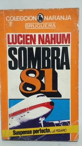 Sombra 81. Por Lucien Nahum.