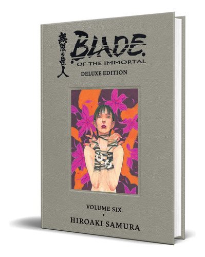 Blade Of The Immortal Deluxe Vol.6, De Hiroaki Samura. Editorial Dark Horse Manga, Tapa Dura En Inglés, 2022