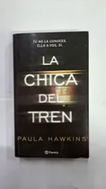 Comprar La Chica Del Tren-paula Hawkins-ed:planeta-libreria Merlin