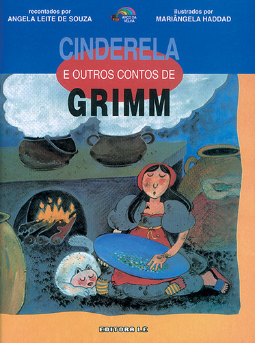 Cinderela e outros contos de Grimm, de Souza, Angela Leite de. Editorial Editora Lê em português, 1992