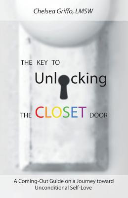 Libro The Key To Unlocking The Closet Door: A Coming-out ...