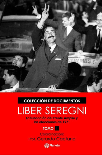 Libro Liber Seregni Tomo I De Gerardo Caetano