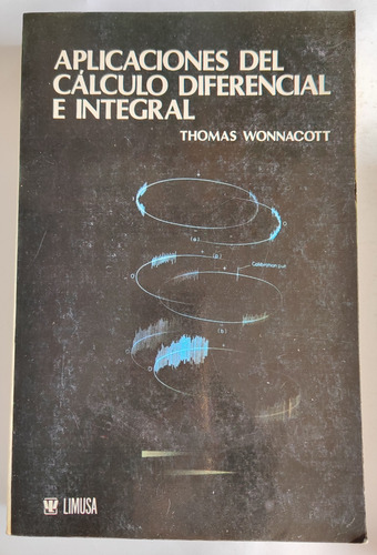 Aplicaciones Del Calculo Diferencial E Integral Wonnacott