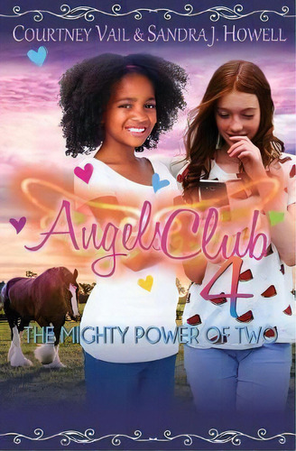 Angels Club 4, De Courtney Vail. Editorial West Ridge Farm Publishing, Tapa Blanda En Inglés