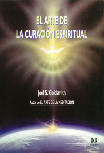 Libro El Arte De La Curaciã³n Espiritual - Goldsmith, Joe...