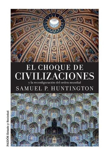 Choque De Civilizaciones, El