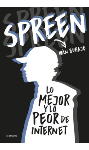 Lo Mejor Y Lo Peor De Internet - Spreen (libro) - Nuevo