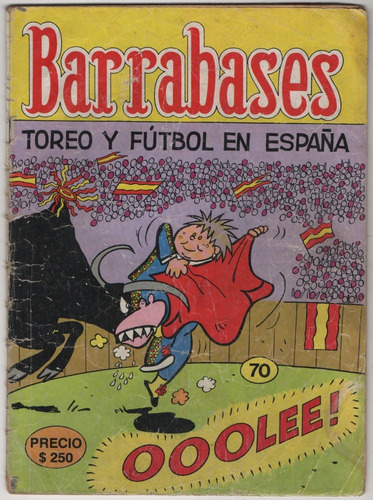 Comic Barrabases Número 70 Toreo Y Futbol En España.