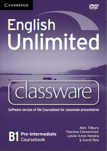 English Unlimited   Pre-intermediate_class  Rom K, De Tilbury,clementson,hendra & Rea. Editorial Cambridge University Press En Inglés