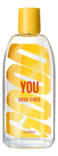 You Good Vibes By Esika