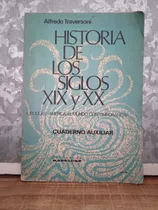 Comprar Historia De Los Siglos Xix Y Xx. Alfredo Traversoni