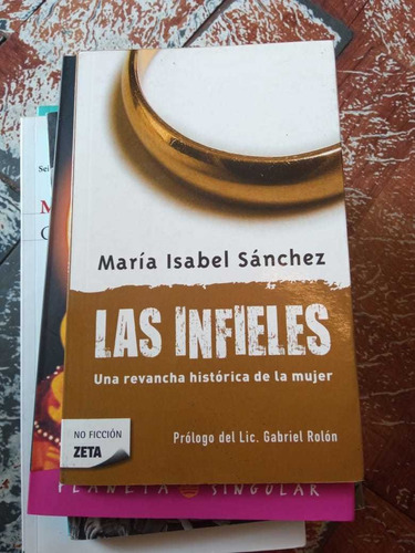 Las Infieles María Isabel Sanchez Editorial Zeta