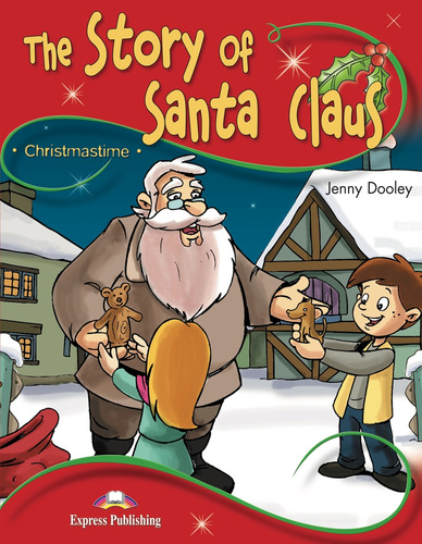The Story Of Santa Claus - Dooley Jenny