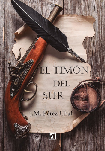 El Timón Del Sur - J.m. Pérez Chaf