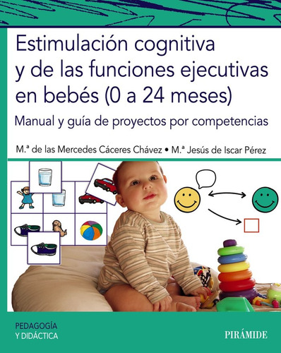 Estimulacion Cognitiva Y De Las Funciones Ejecutivas En Bebe