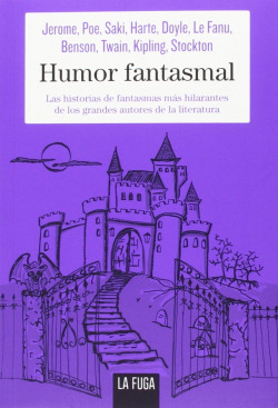 Libro Humor Fantasmal. Las Historias De Fantasmas Más Hilara