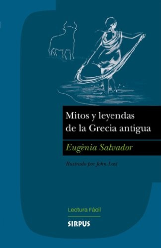 Mitos Y Leyendas De Grecia Antigua, Eugenia Salvador, Sirpus